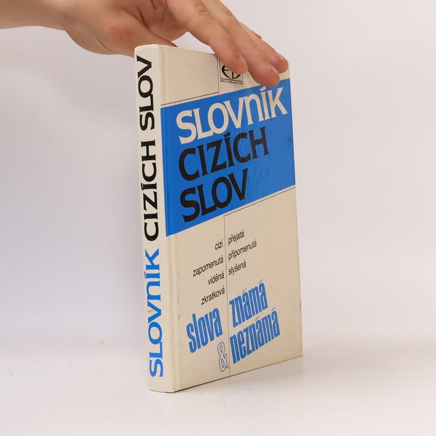 Vladimír Nárožník Slovník cizích slov: Slova známá a neznámá