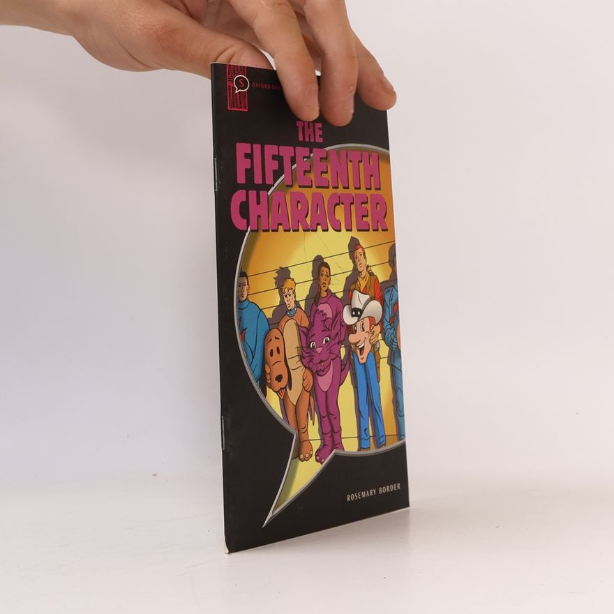 Rosemary Border Oxford Bookworms Library: The Fifteenth Character - CD Aud Pack