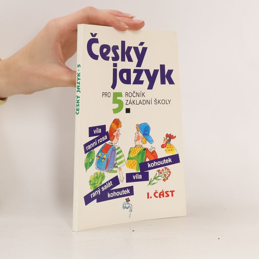 Věra Tenčlová Český jazyk pro 5. ročník základních školy. Část 1