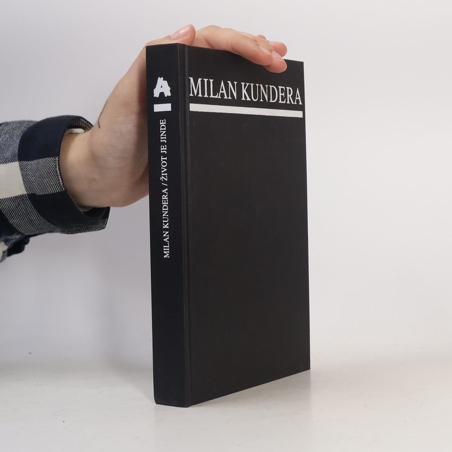 Milan Kundera Život je jinde