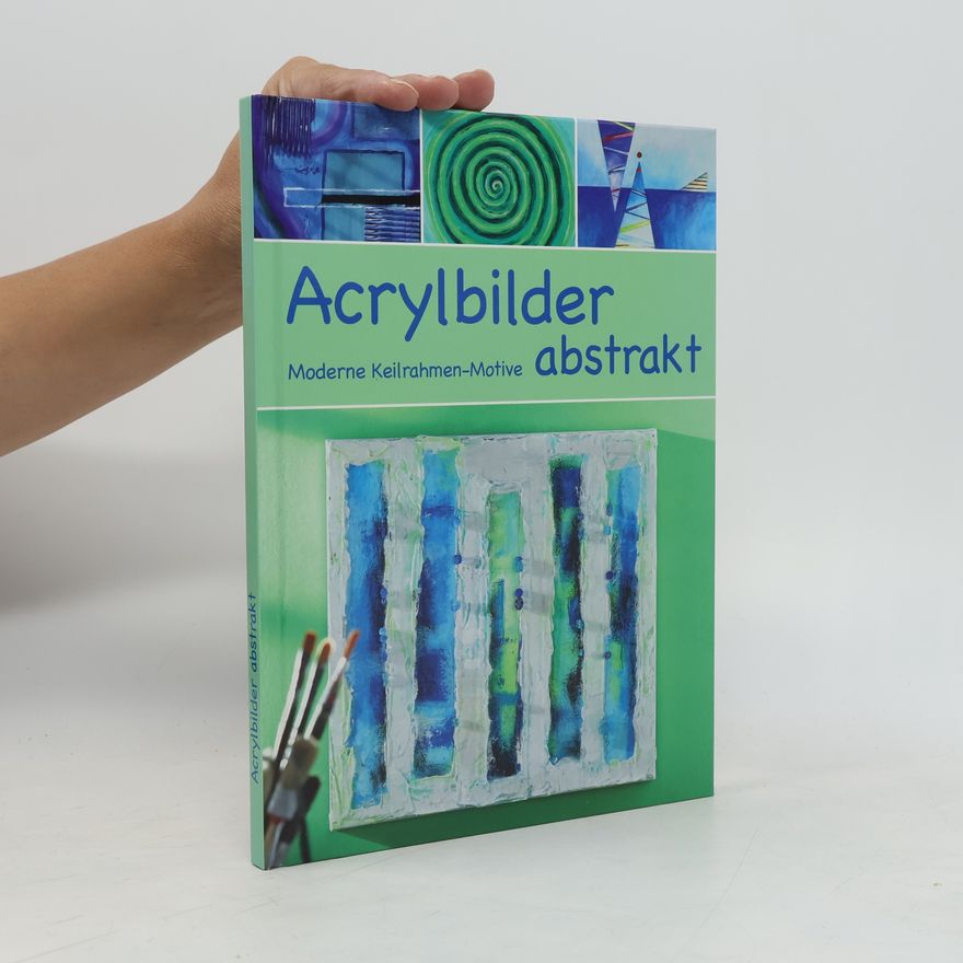 Autorenkollektiv Acrylbilder abstrakt