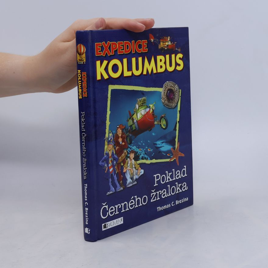 Thomas Brezina Expedice Kolumbus. Poklad Černého žraloka