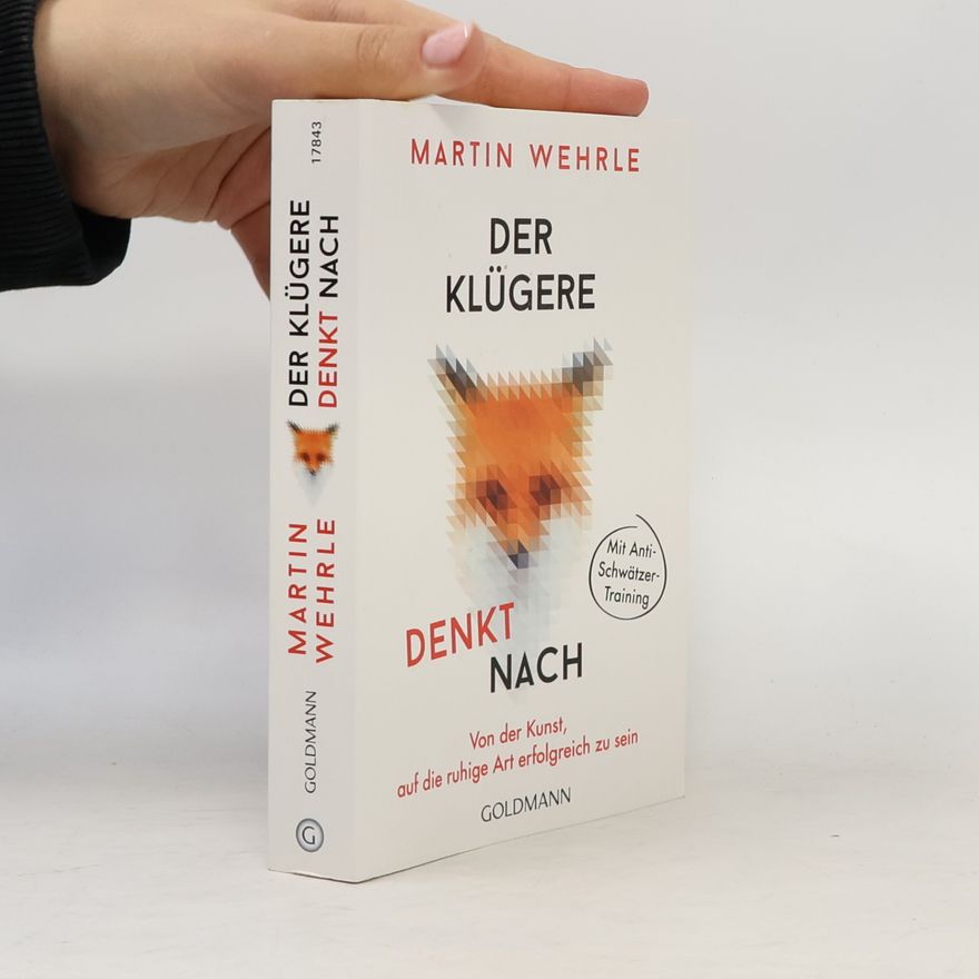 Martin Wehrle Der Klügere denkt nach