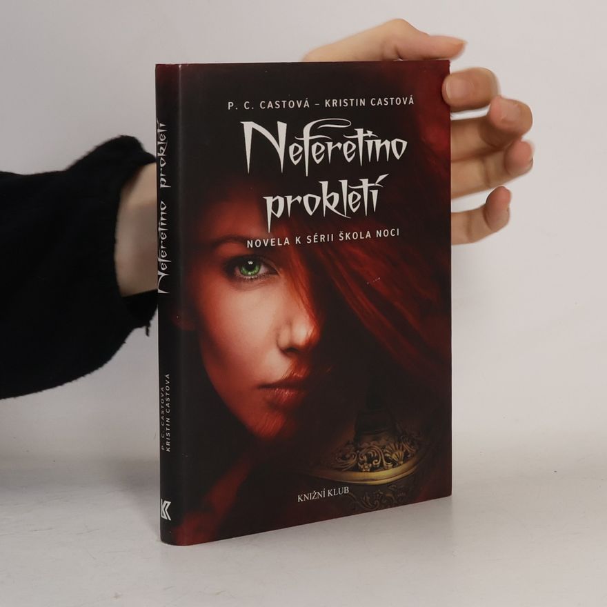 Phyllis Christine Cast Neferetino prokletí. Škola noci 3