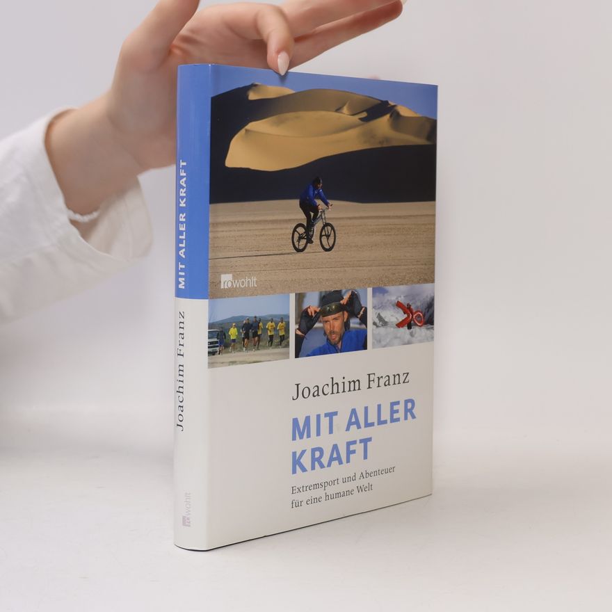 Joachim Franz Mit aller Kraft