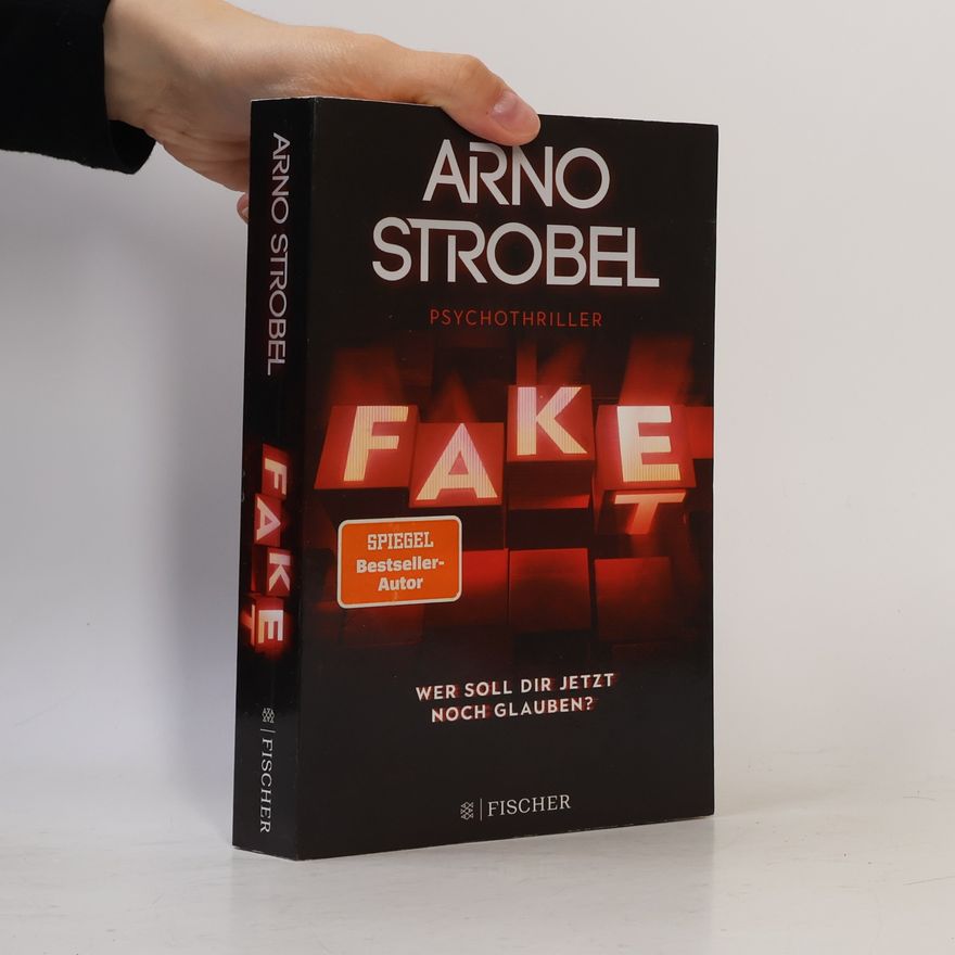 Arno Strobel Fake. Wer soll dir jetzt noch glauben?