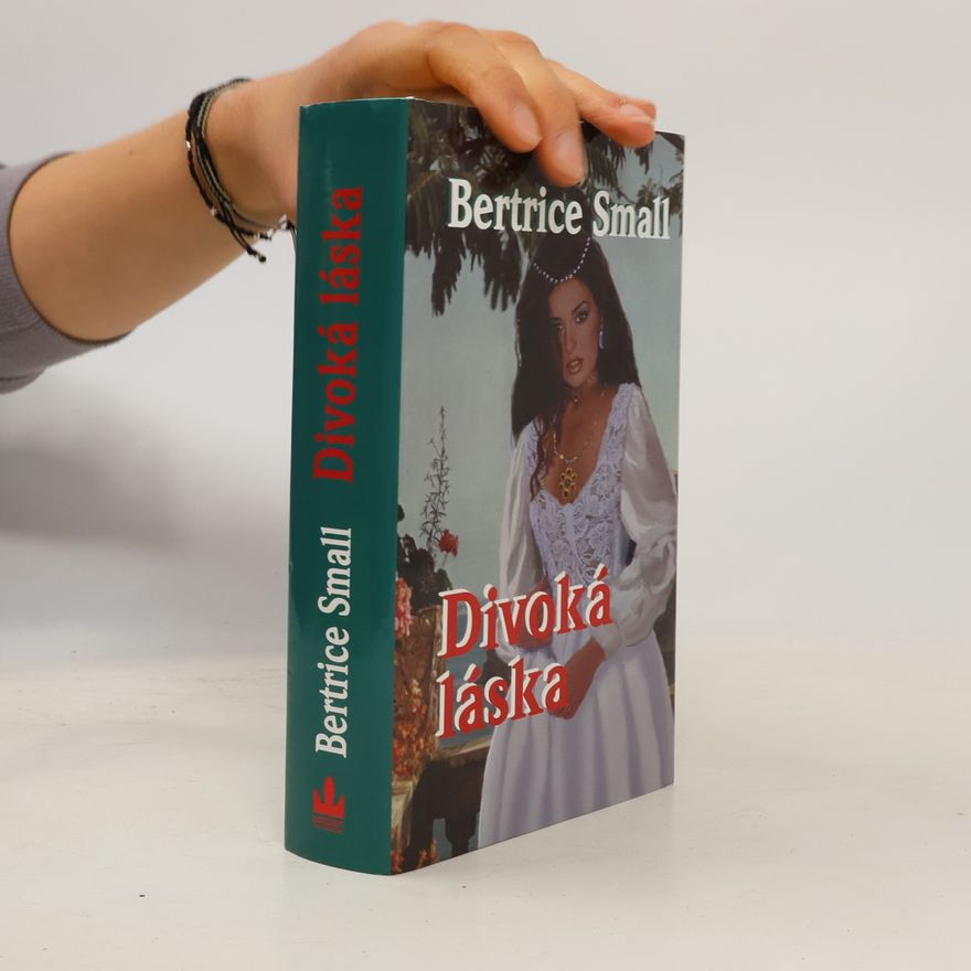 Bertrice Small Divoká láska