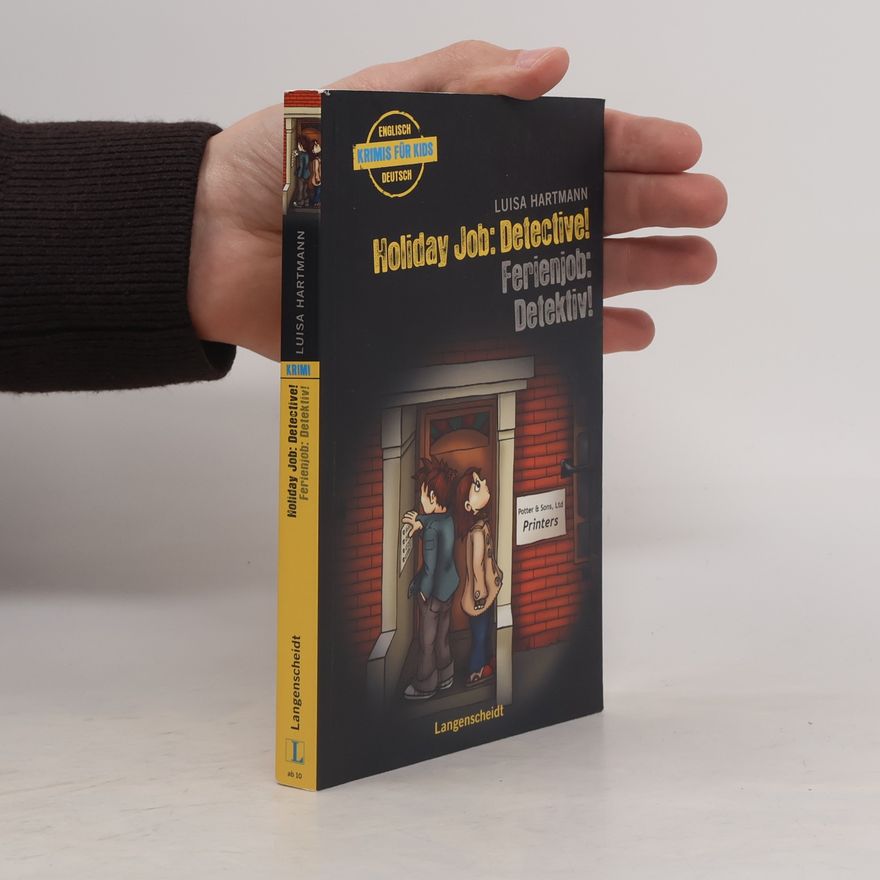 Luisa Hartmann Holiday Job: Detective! - Ferienjob: Detektiv!