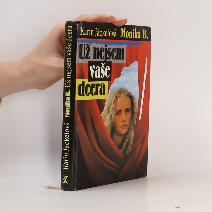 Monika B. Už nejsem vaše dcera