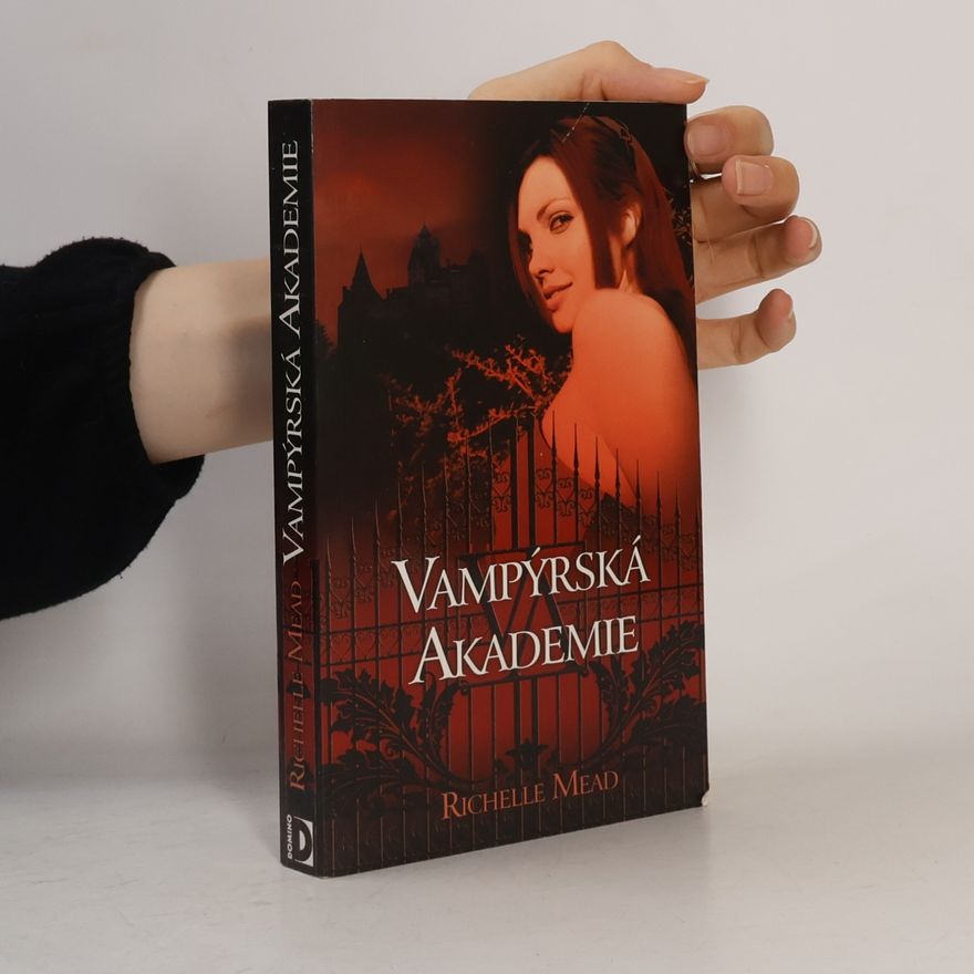 Richelle Mead Vampýrská akademie