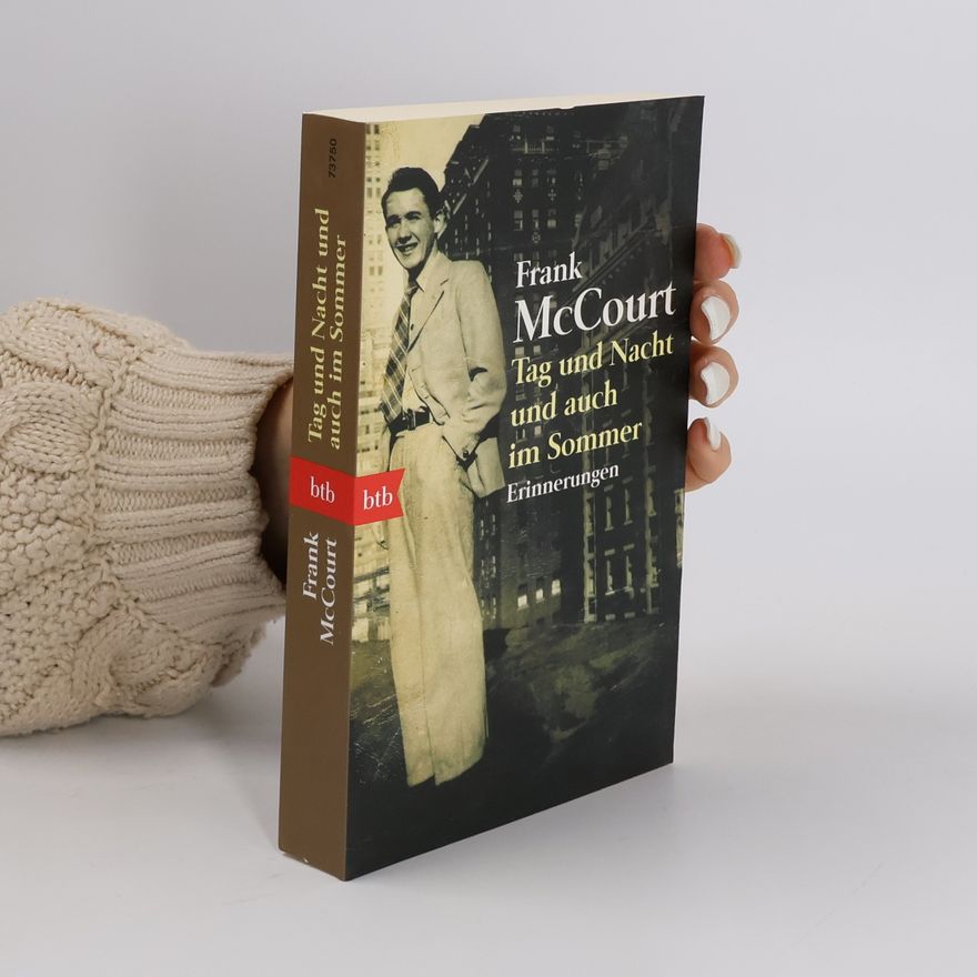 Frank McCourt Tag und Nacht und auch im Sommer