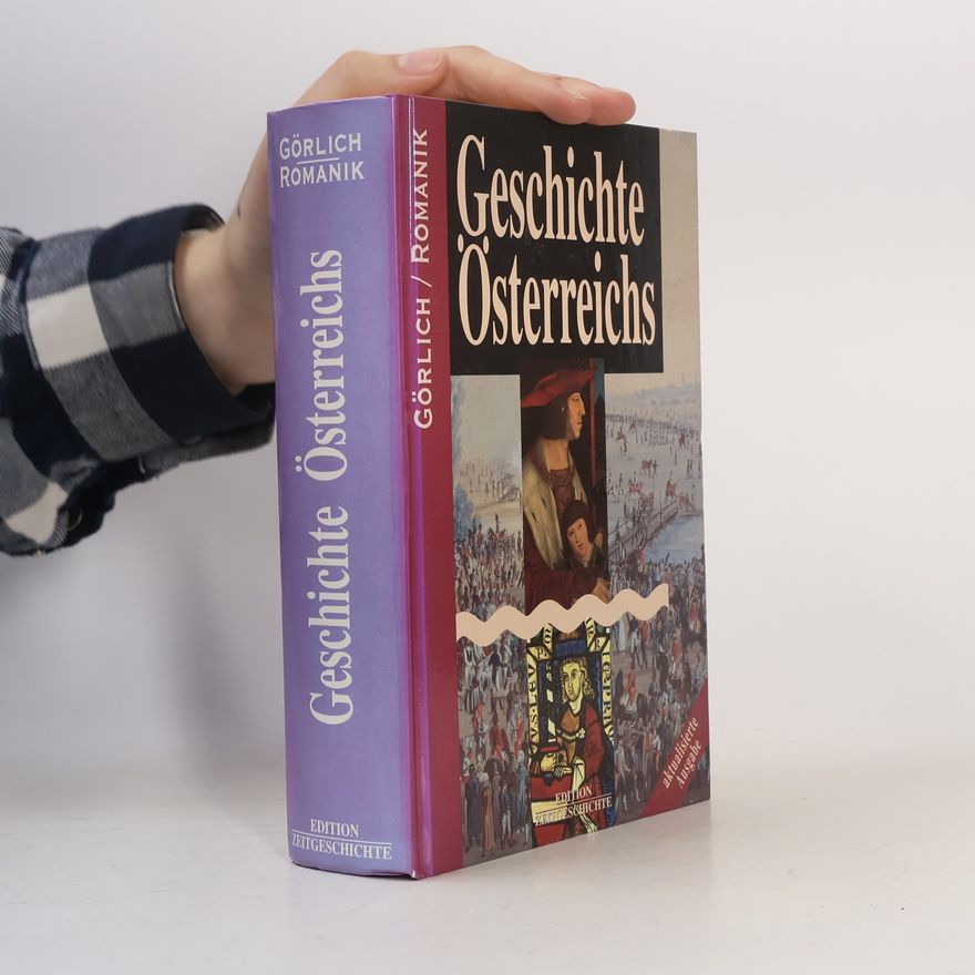 Ernst Joseph Görlich Geschichte Österreichs