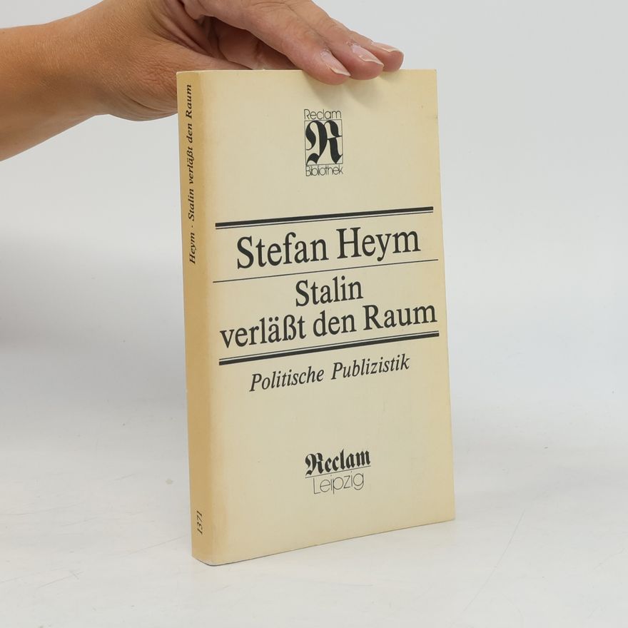 Stefan Heym Stalin verlässt den Raum