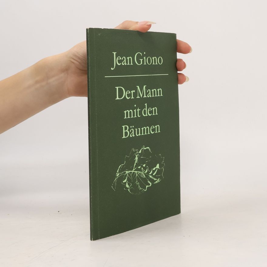 Jean Giono Der Mann mit den Bäumen