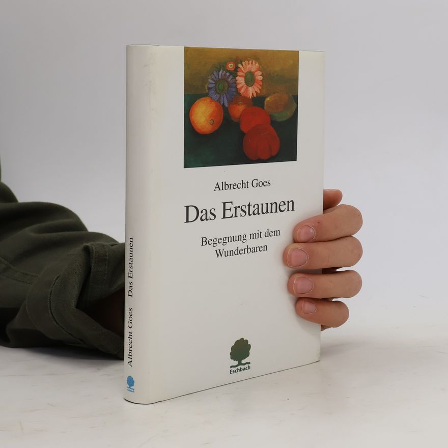 Albrecht Goes Das Erstaunen