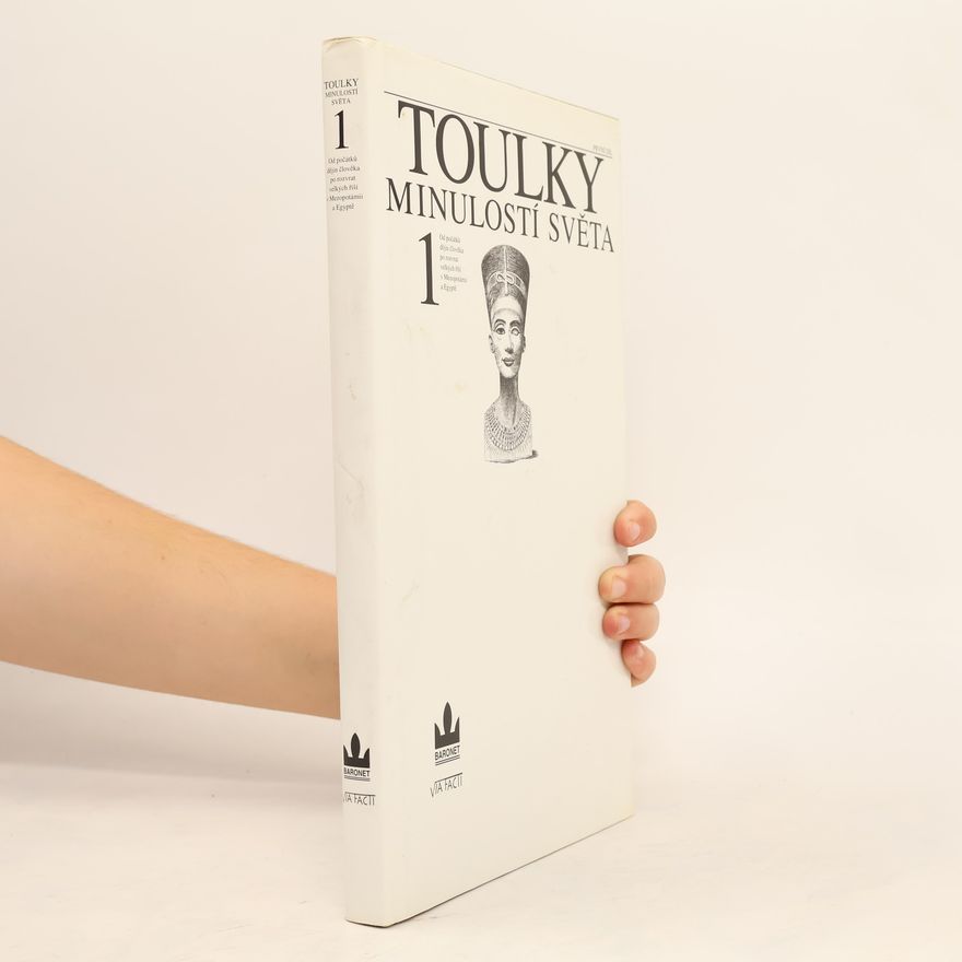 Zdeněk Šindlauer Toulky minulostí světa. 1. díl.
