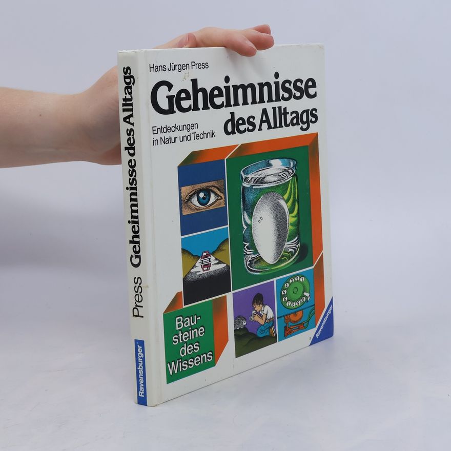Hans Jürgen Press Geheimnisse des Alltags