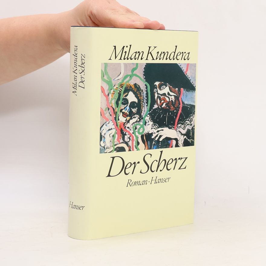 Milan Kundera Der Scherz