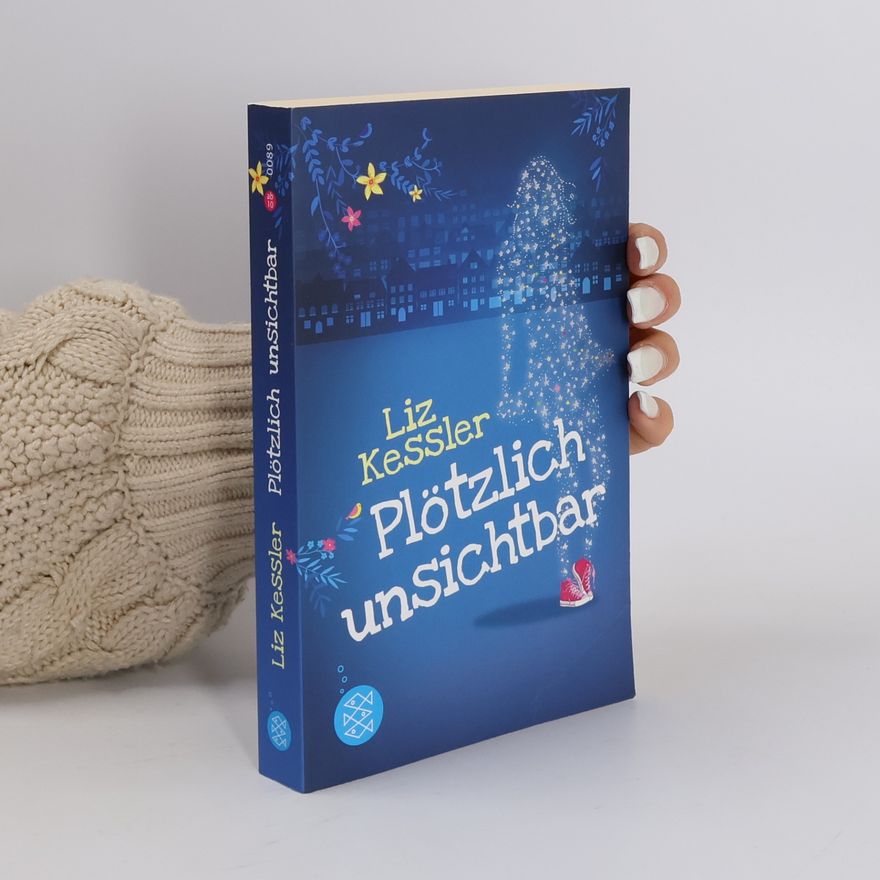 Liz Kessler Plötzlich unsichtbar