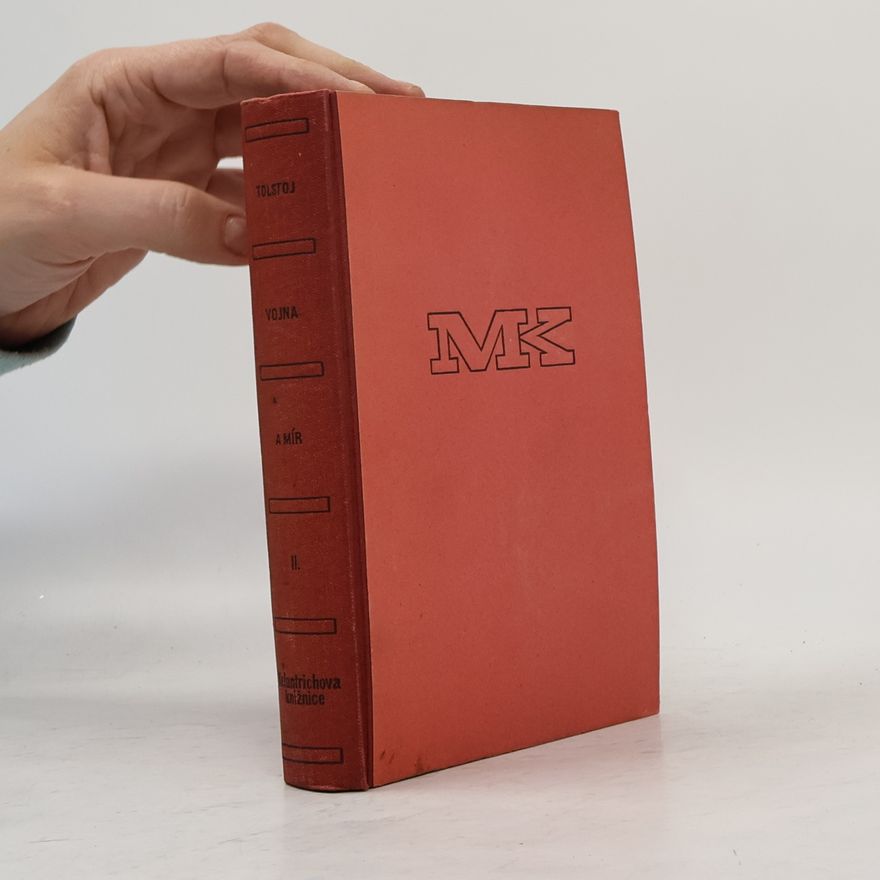 Lew Nikolajewitsch Tolstoi Vojna a mír II.