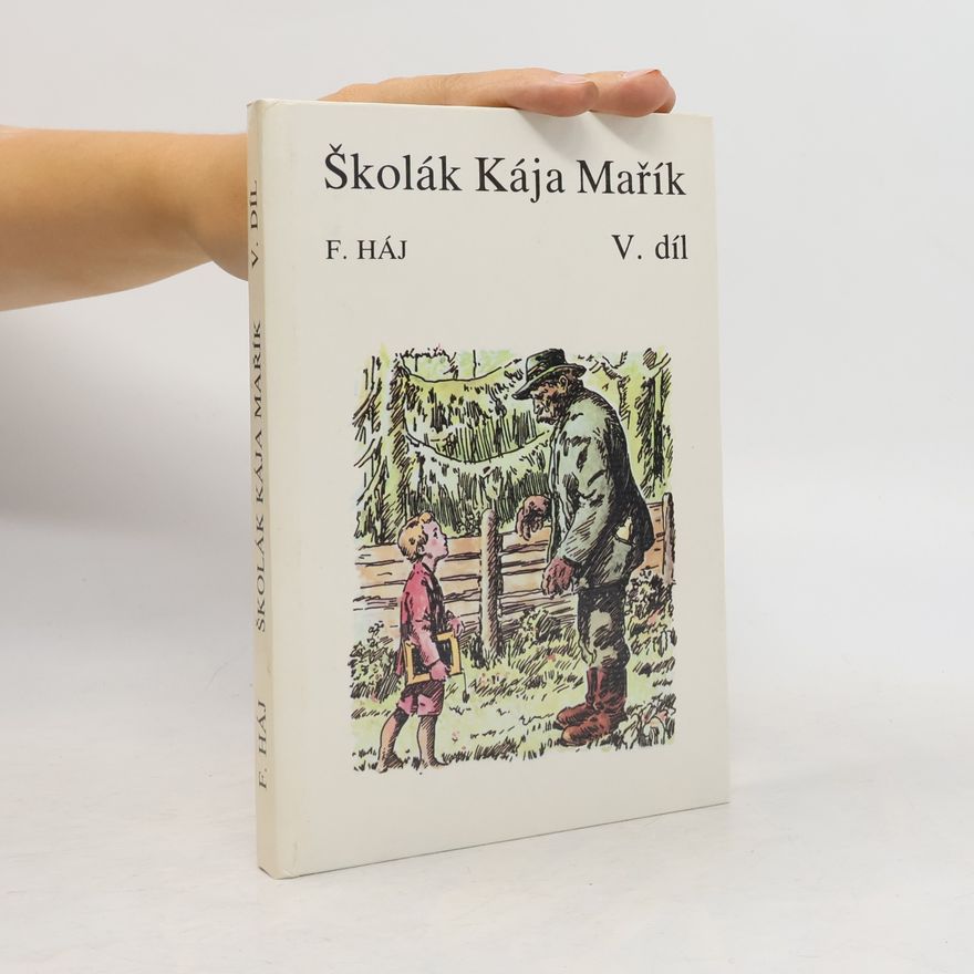 Felix Háj Školák Kája Mařík 5. díl