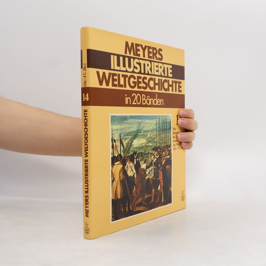 Autorenkollektiv Meyers illustrierte Weltgeschichte in 20 Bände: Band 14