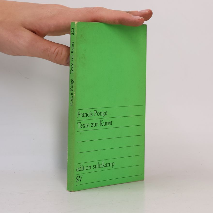 Francis Ponge Texte zur Kunst