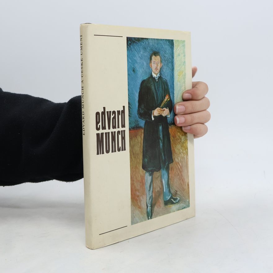 Jiří T. Kotalík Edvard Munch a české umění