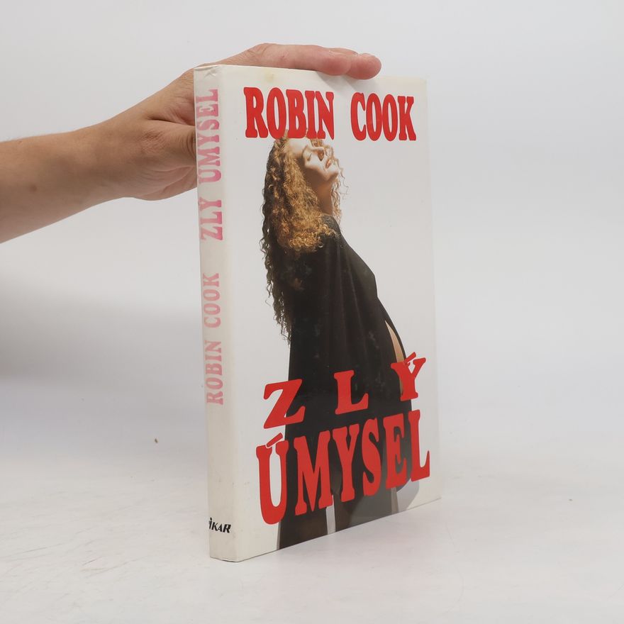 Robin Cook Zlý úmysel