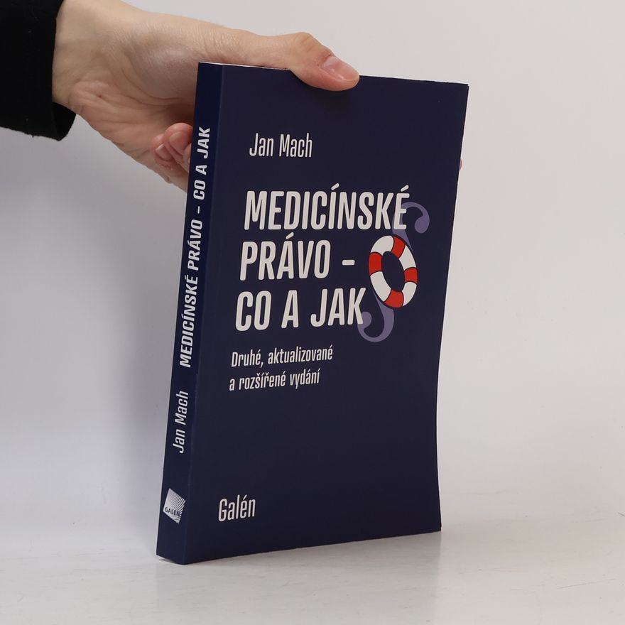 Jan Mach Medicínské právo - co a jak