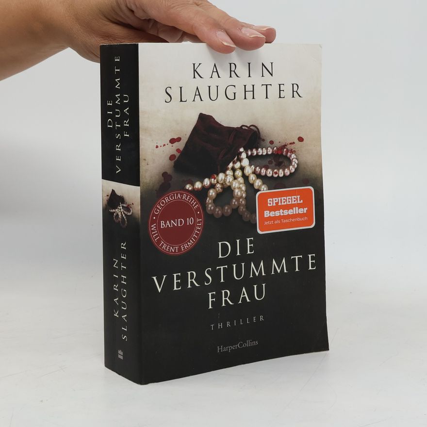 Karin Slaughter Die verstummte Frau