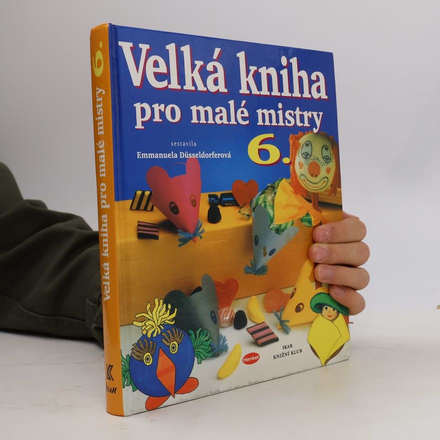 Emmanuela Düsseldorfer Velká kniha pro malé mistry 6.