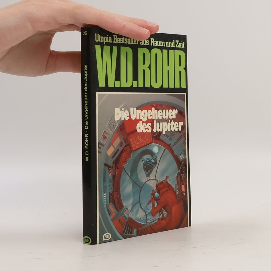 W. D. Rohr Die Ungeheuer des Jupiter