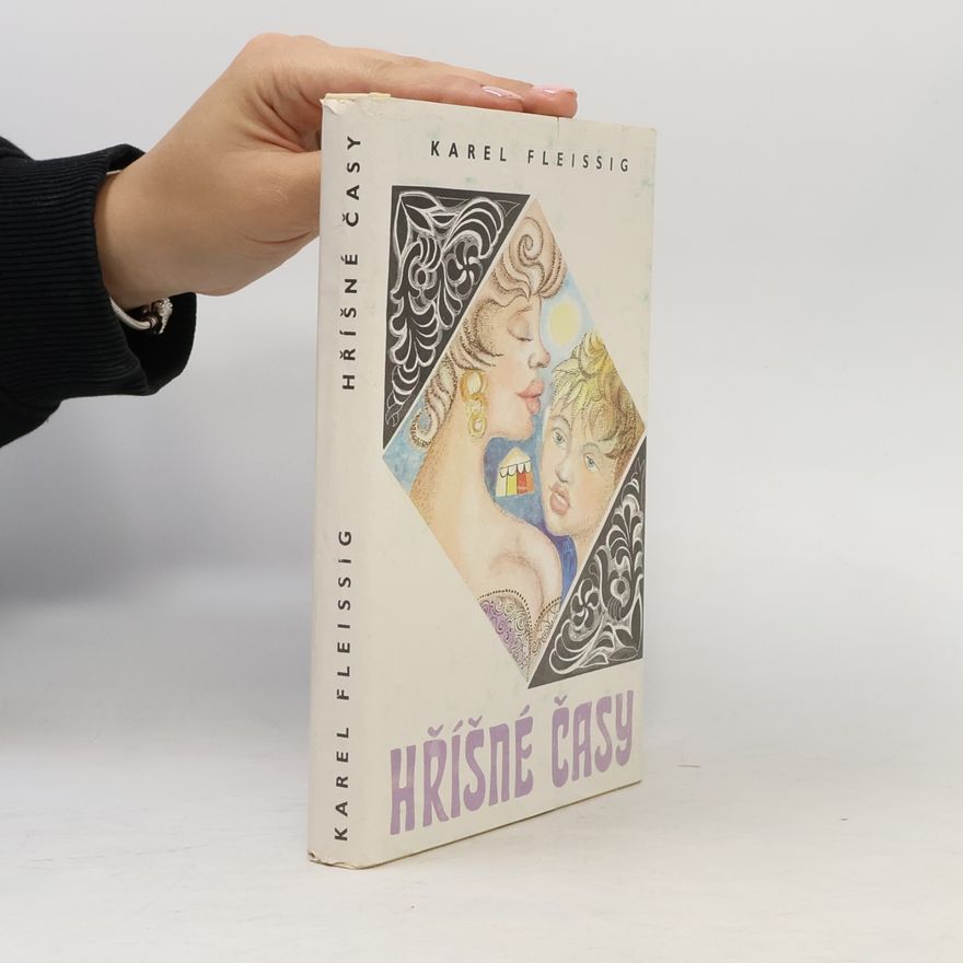 Karel Fleissig Hříšné časy