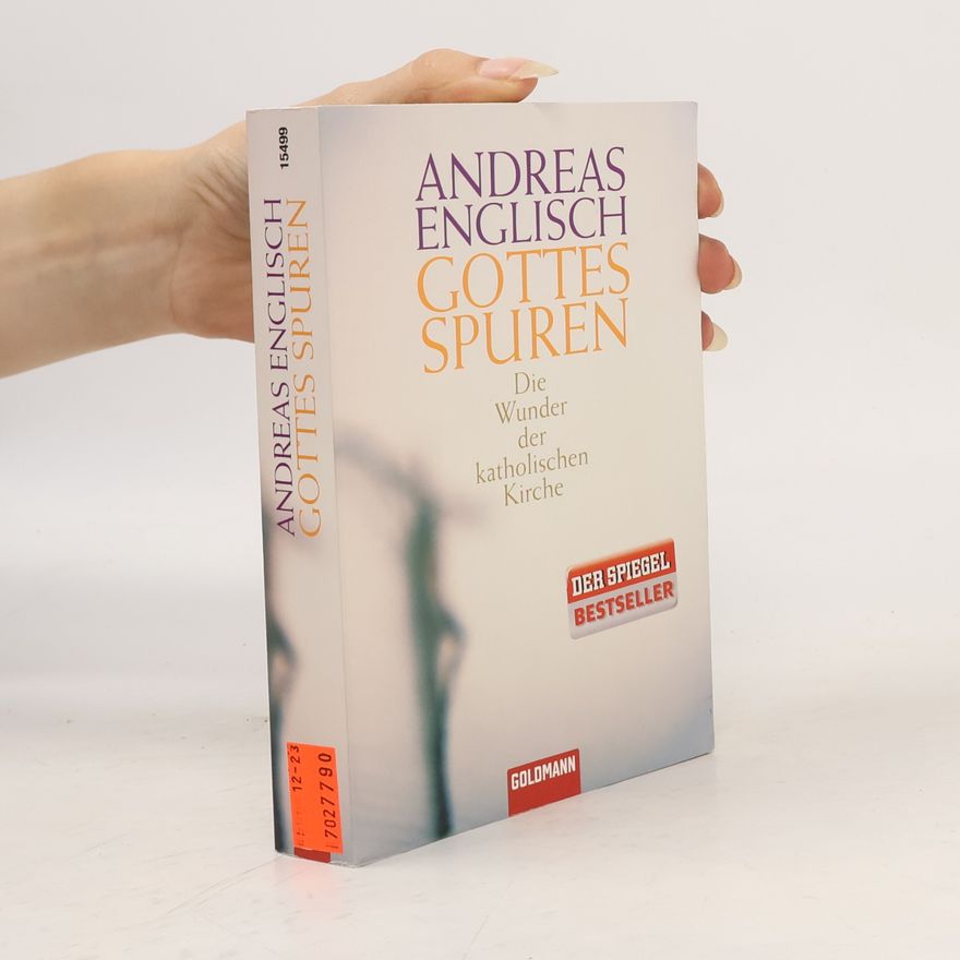 Andreas Englisch Gottes Spuren