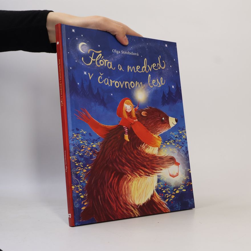 Olga Strobel Flóra a medveď v čarovnom lese