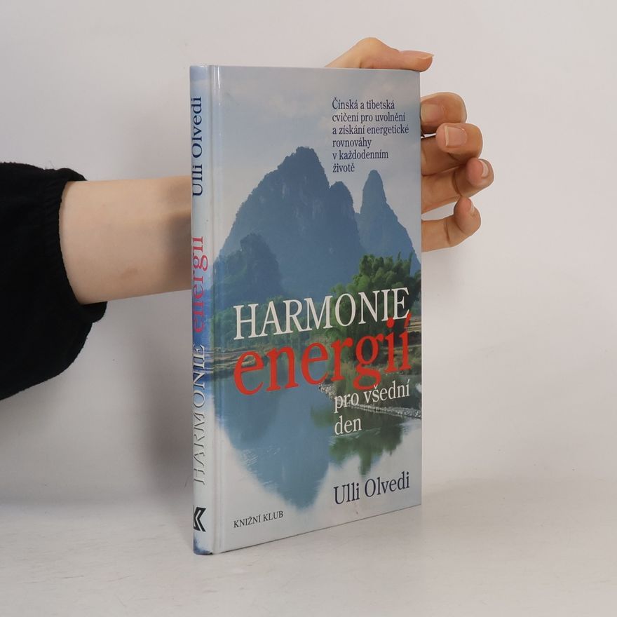 Ulli Olvedi Harmonie energií pro všední den