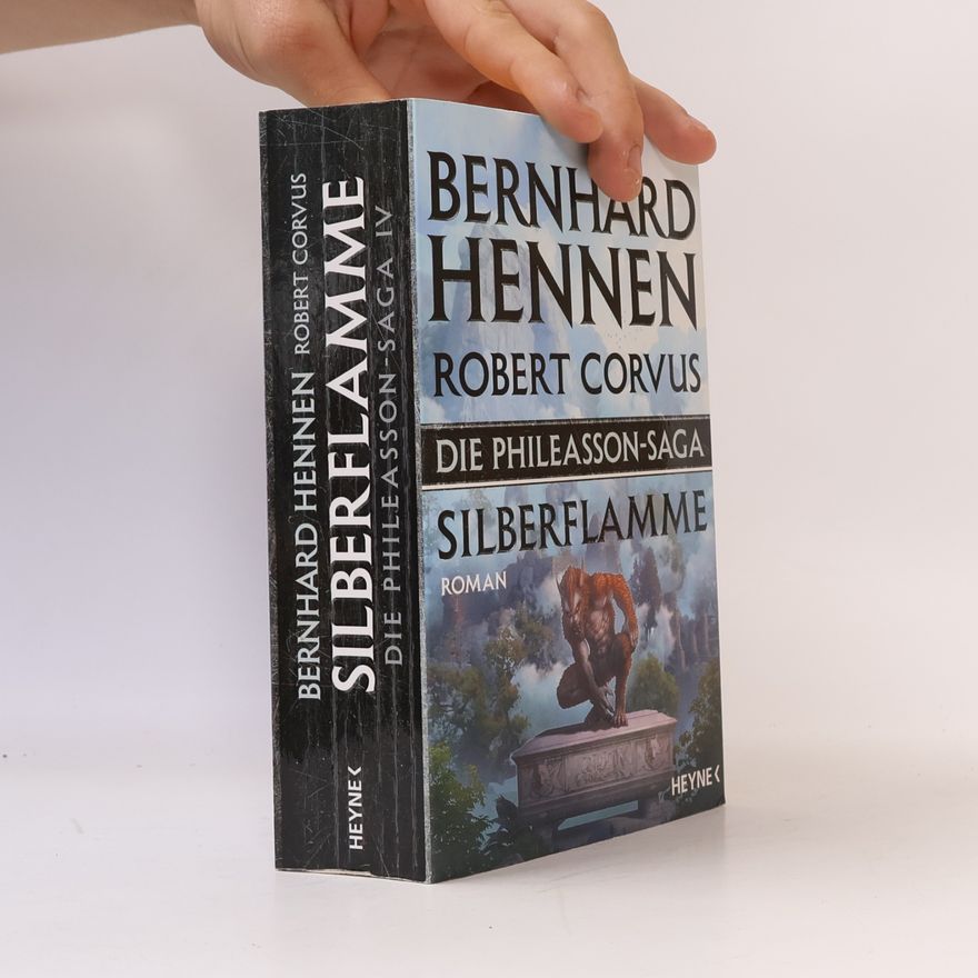 Bernhard Hennen Die Phileasson-Saga, Silberflamme