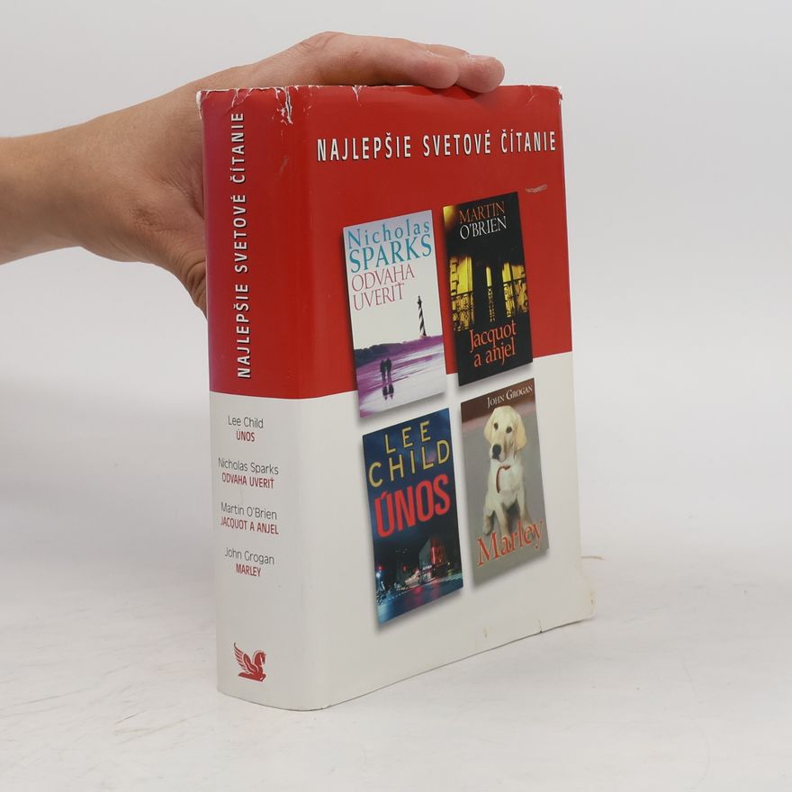 Autorenkollektiv Najlepšie svetové čítanie: Odvaha uveriť, Jacquot a anjel, Únos, Marley