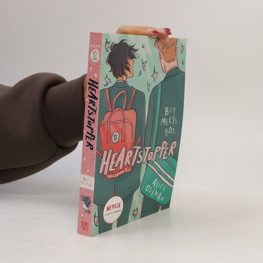 Alice Oseman Heartstopper. Volume 1