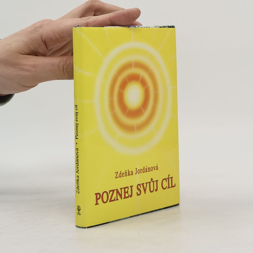Zdeňka Jordánová Poznej svůj cíl