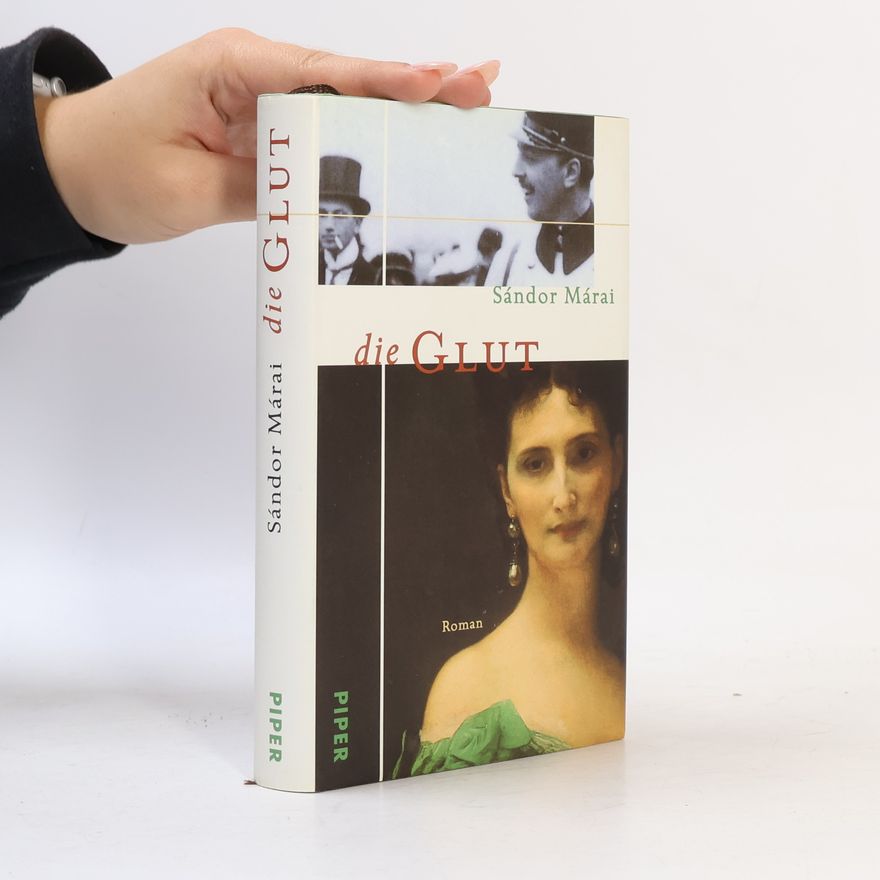 Sándor Márai Die Glut