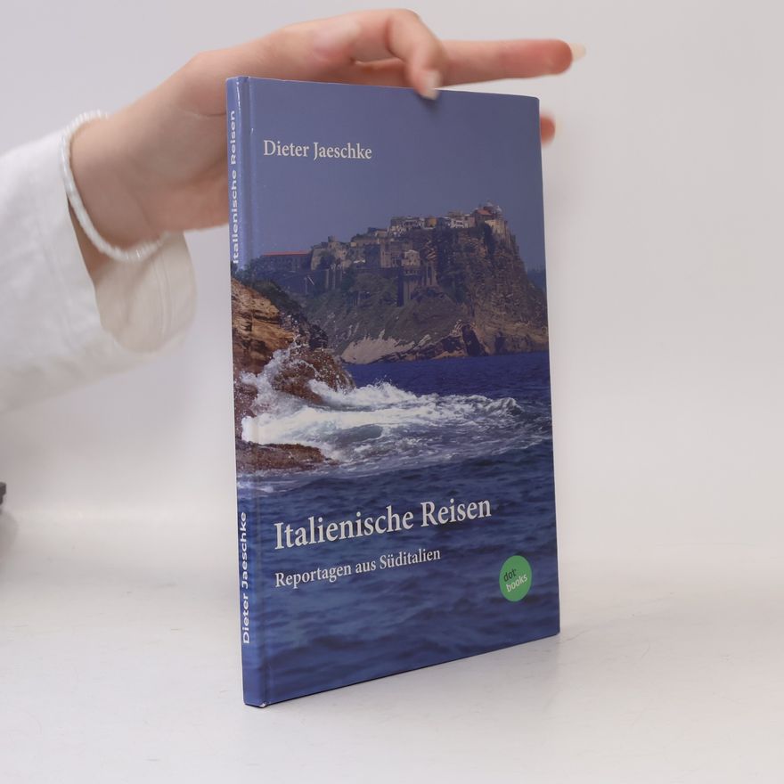Hans-Dieter Jaeschke Italienische Reisen