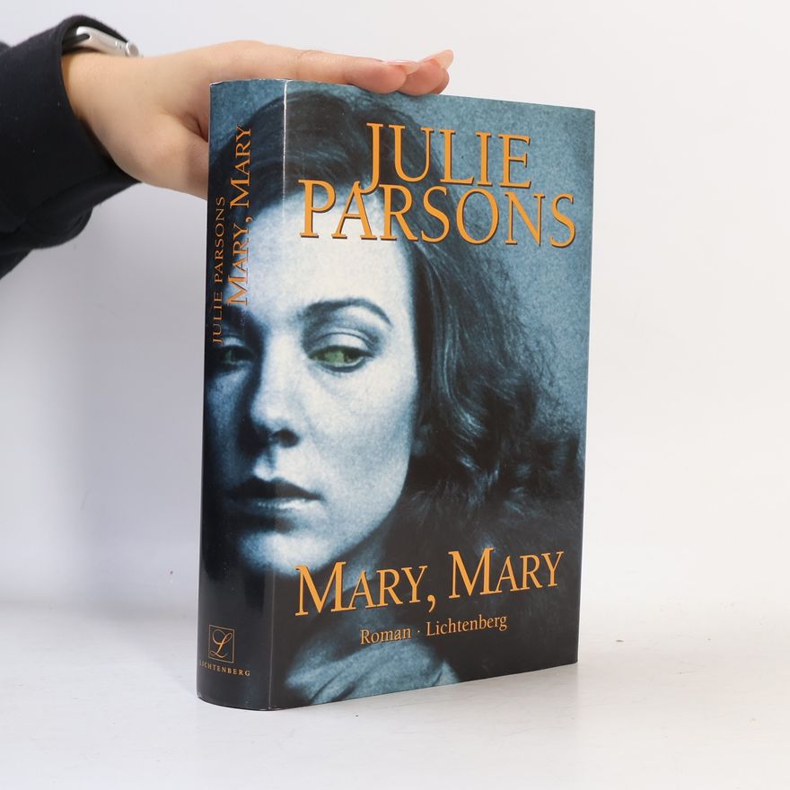 Julie Parsons Mary, Mary