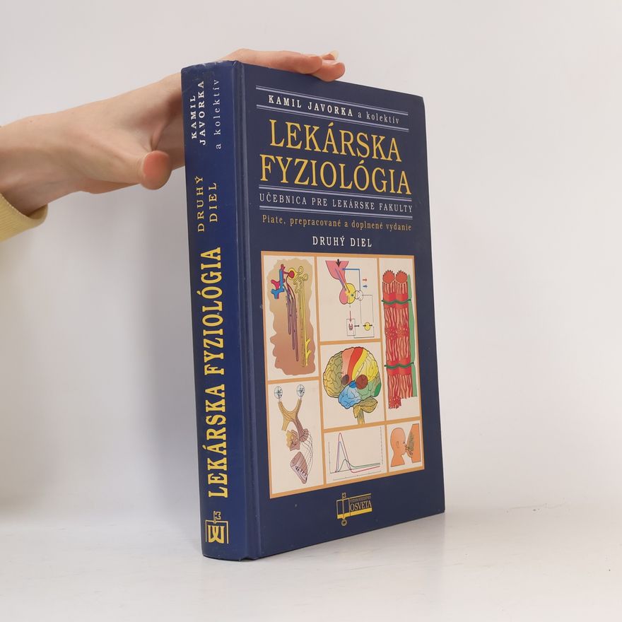 Kamil Javorka Lekárska fyziológia 2. Učebnica pre lekárske fakulty
