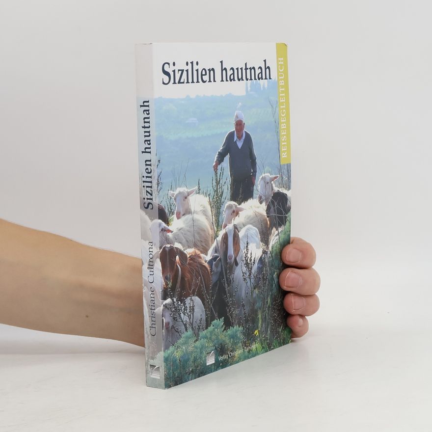 Christiane Cultrona Sizilien hautnah