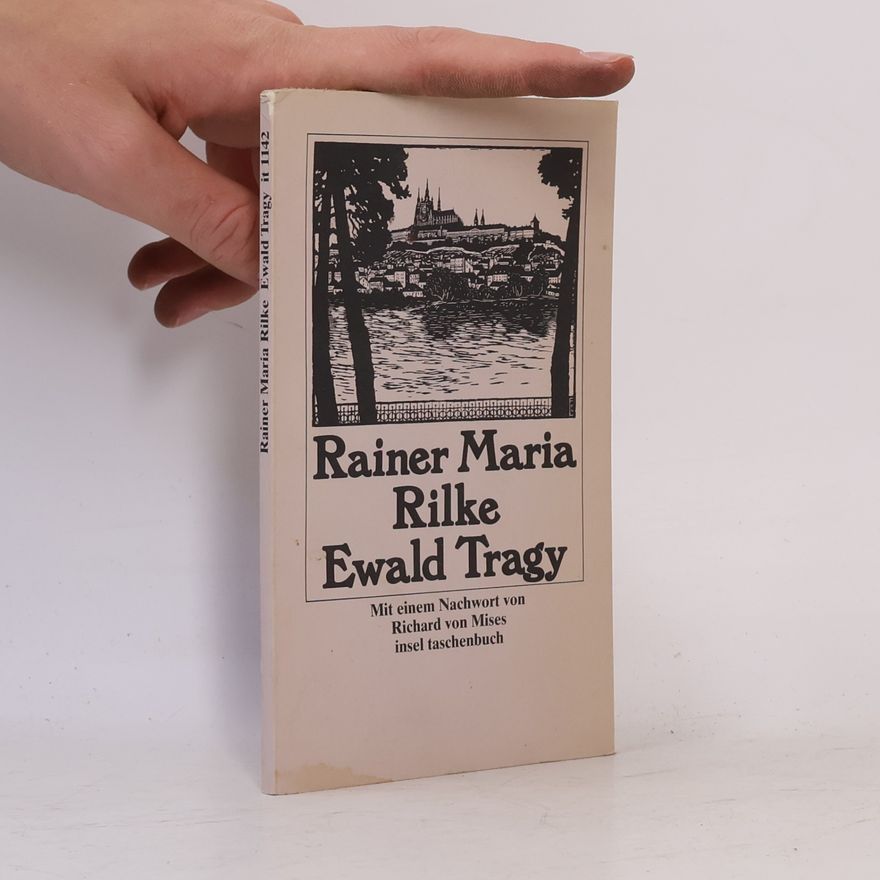Rainer Maria Rilke Ewald Tragy