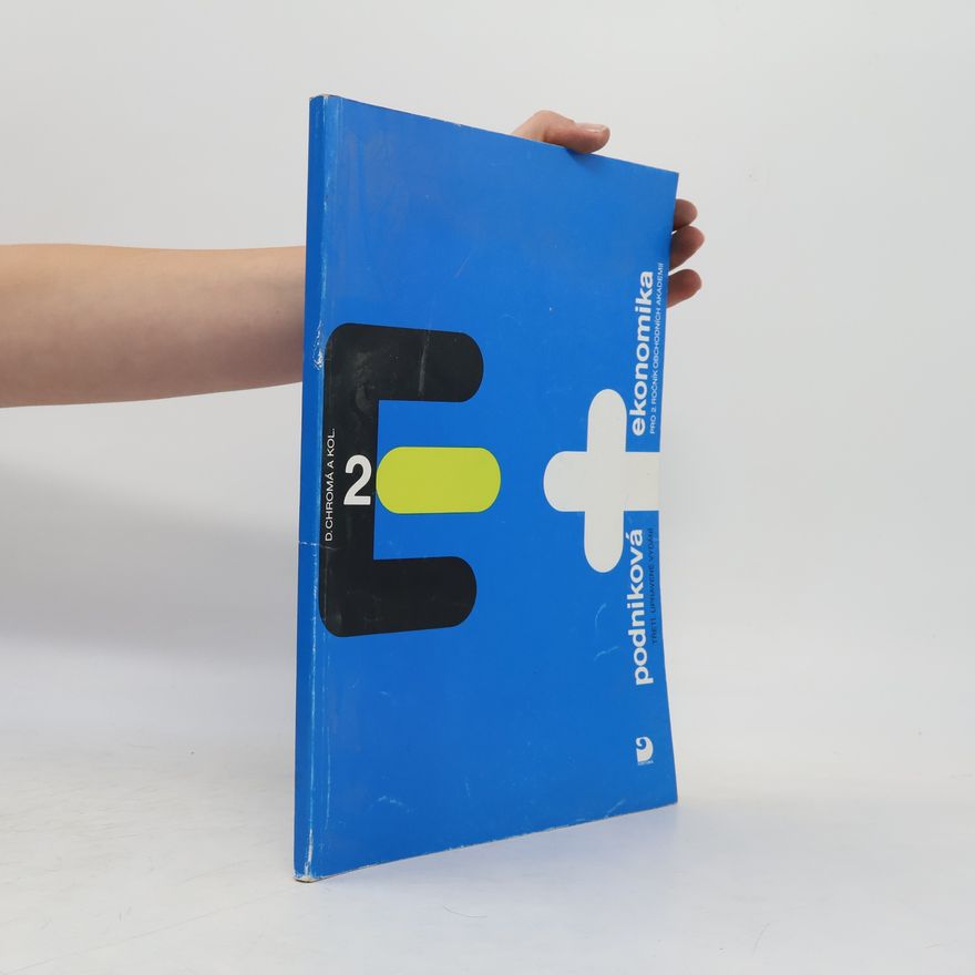 Autorenkollektiv Podniková ekonomika pro 2. ročník obchodních akademií