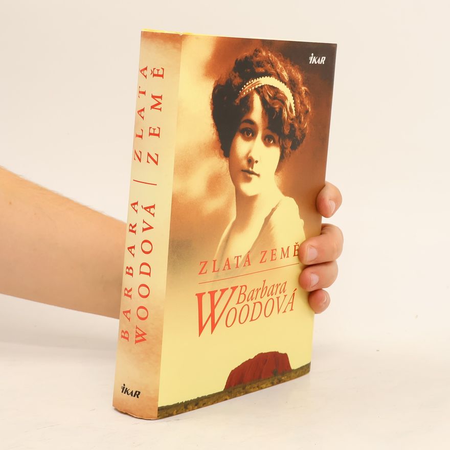Barbara Wood Zlatá země