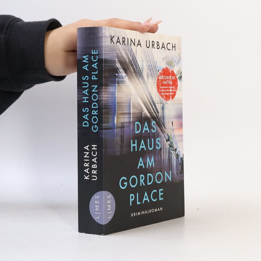 Karina Urbach Das Haus am Gordon Place